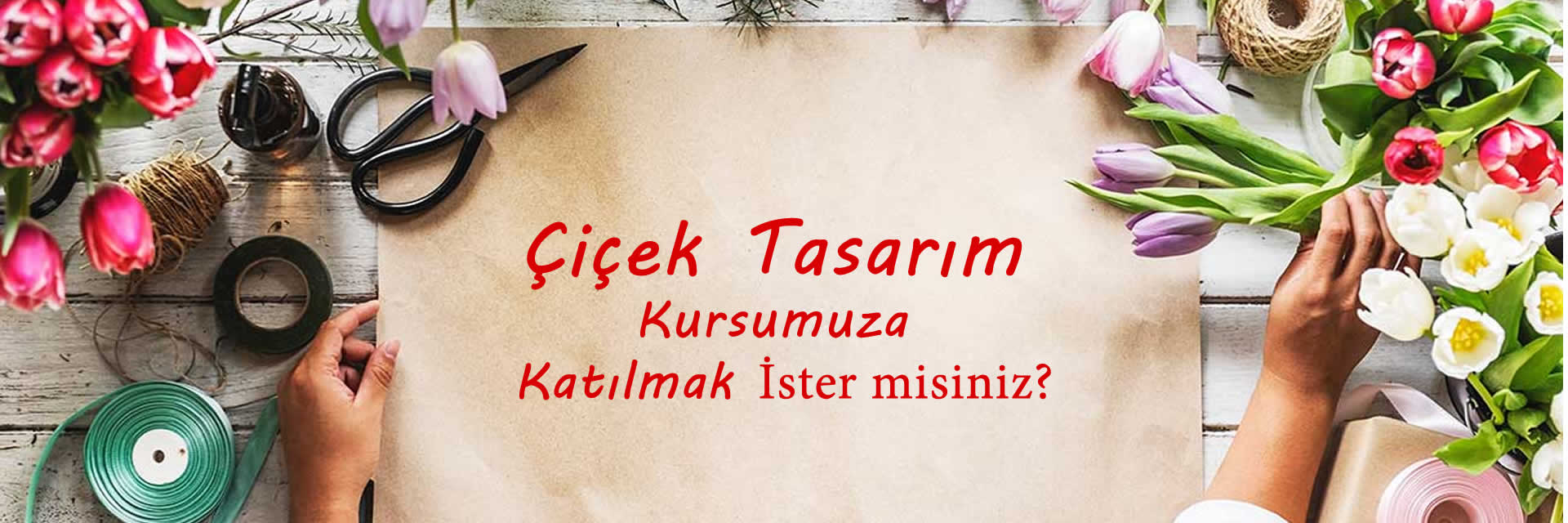 Çiçek Tasarım